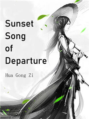 Sunset Song of Departure